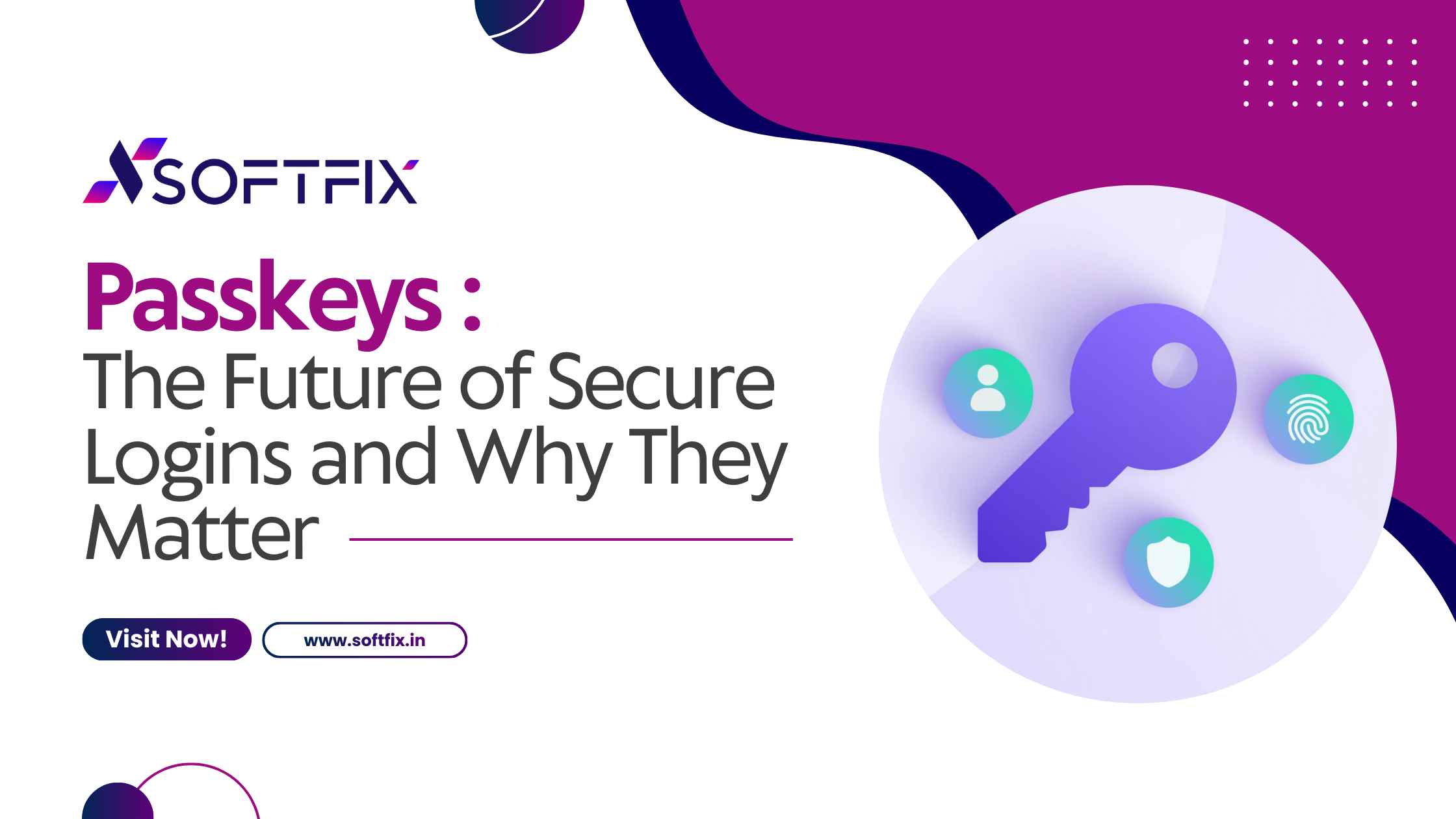 Passkeys: The Future of Secure Logins